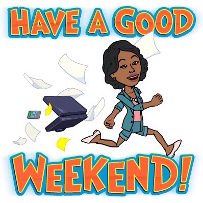 TGIF Have a Good Weekend